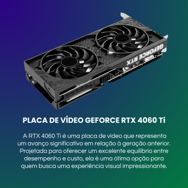 placa de video gpu geforce nvidia rtx 4060ti