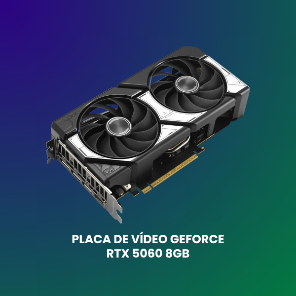 placa de vídeo geforce rtx 5060