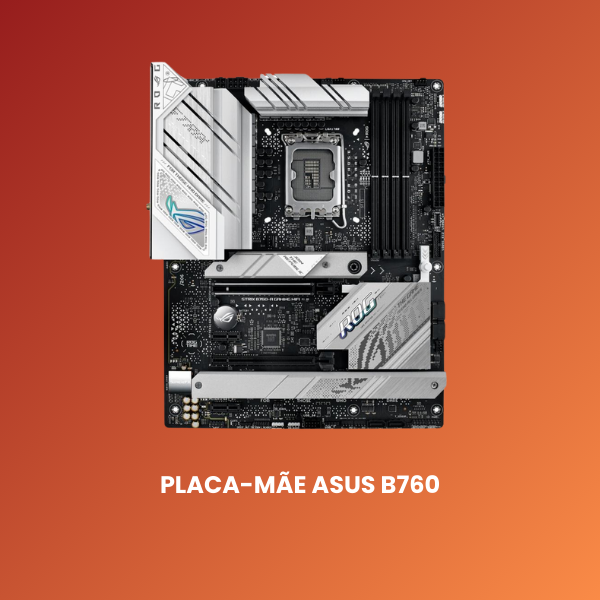 placa mãe asus b760 motherboard