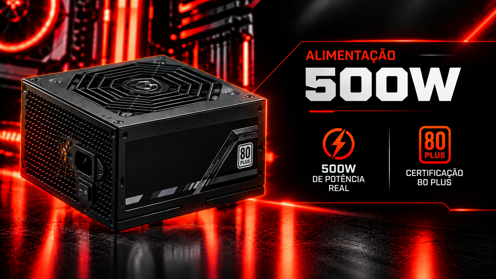 Fonte 500W 80 Plus