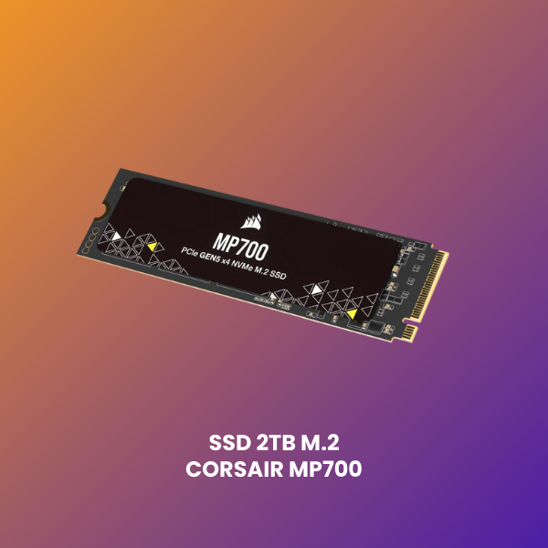 ssd nvme m.2 corsair mp700 2tb