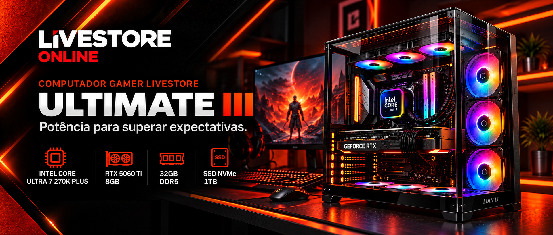 Computador Gamer Livestore Ultimate III - Intel Core Ultra 7 270K Plus, RTX 5060 Ti 8GB, 32GB DDR5, SSD 1TB