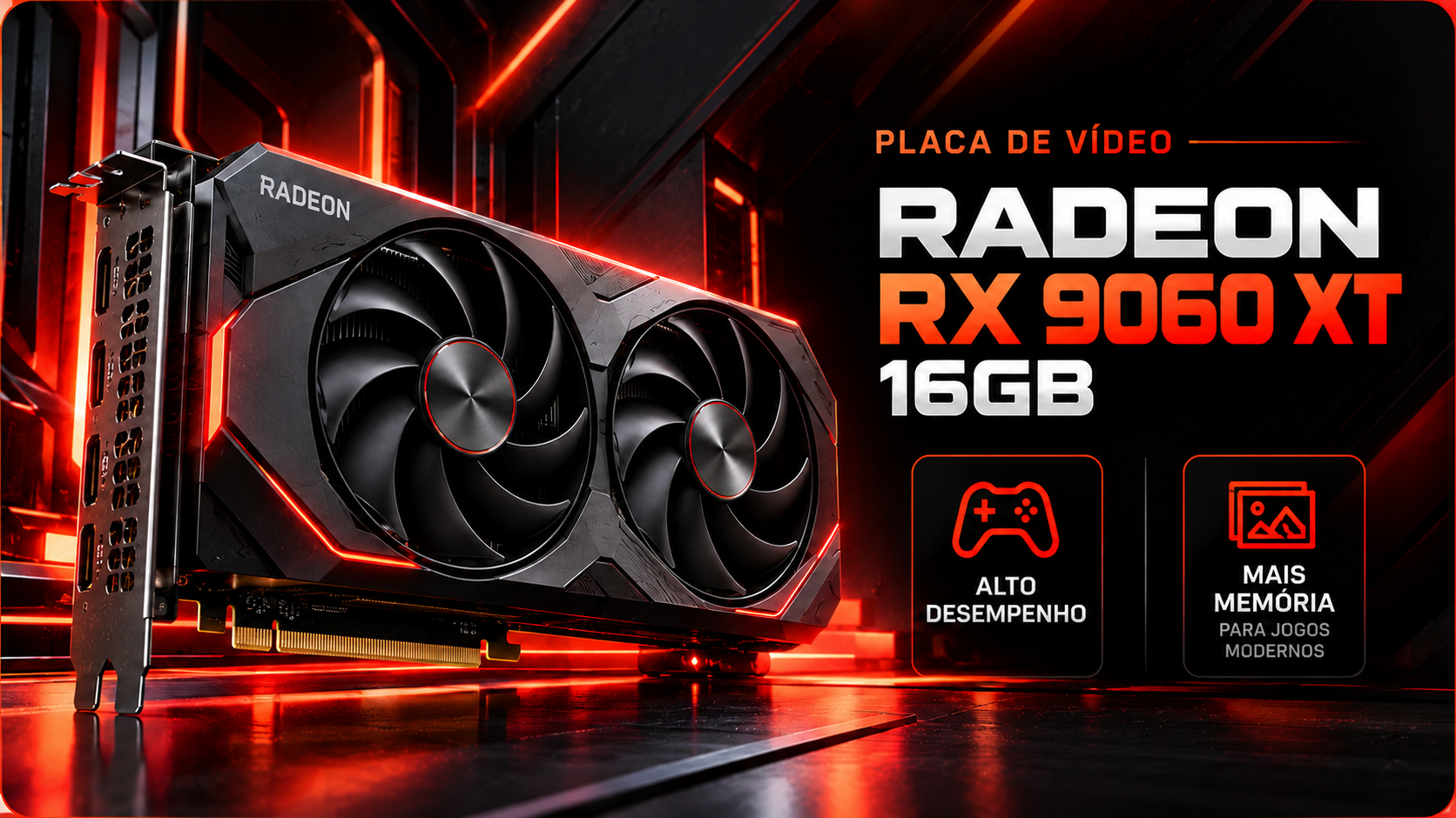 Placa de vídeo Radeon RX 9060 XT 16GB