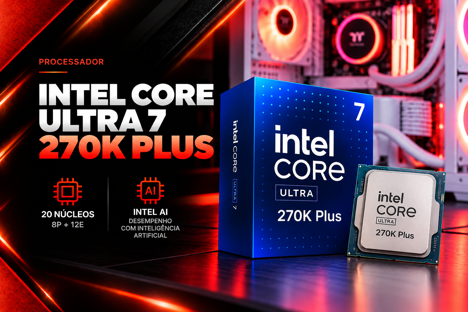Processador Intel Core Ultra 7 270K Plus