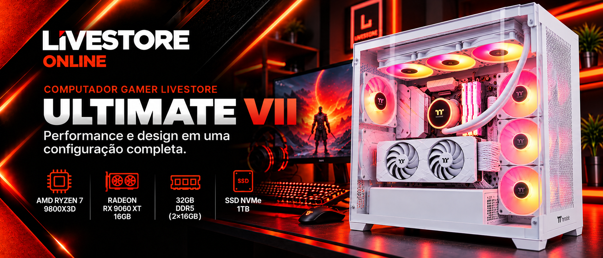 Computador Gamer Livestore Ultimate VII - AMD Ryzen 7 9800X3D, Radeon RX 9060 XT 16GB, 32GB DDR5, SSD NVMe 1TB