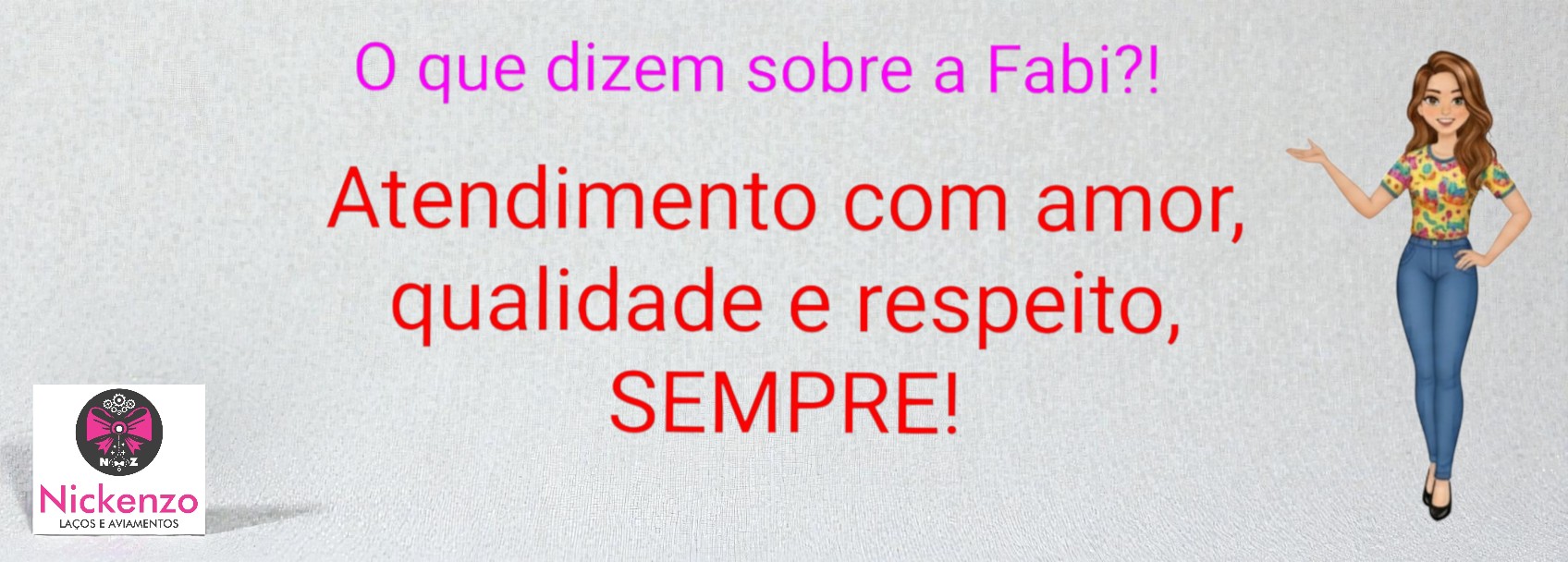 O que dizem sobre a Fabi