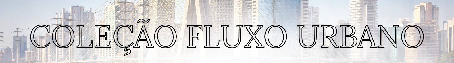 Banner da categoria Fluxo Urbano - verão 2025