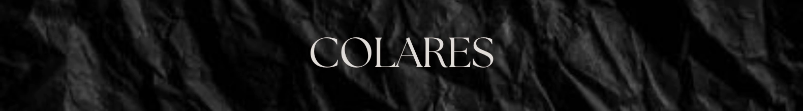 Banner da categoria Colar 