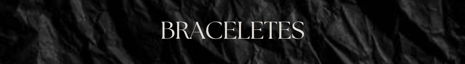 Banner da categoria Braceletes