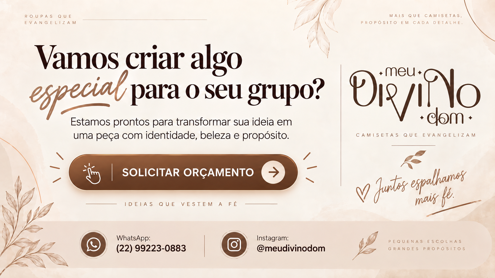 Solicitar orçamento Meu Divino Dom