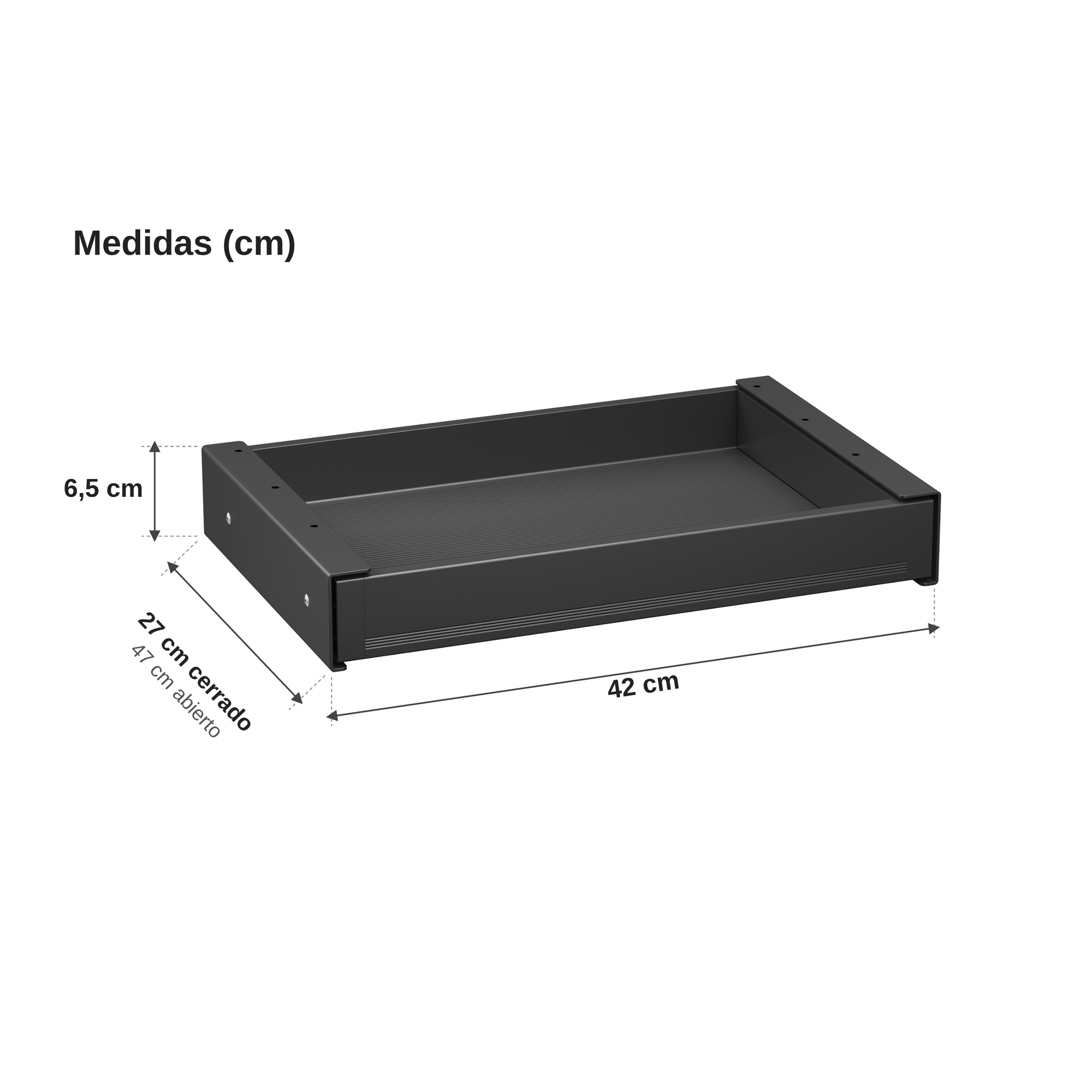 Medidas del cajón ultra fino: 42 cm de ancho, 6,5 cm de alto y 27 cm de profundidad
