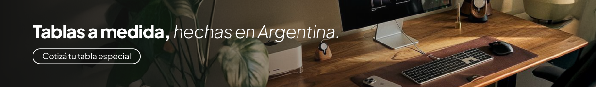 Tablas a medida, hechas en Argentina. Cotizá tu tabla especial.
