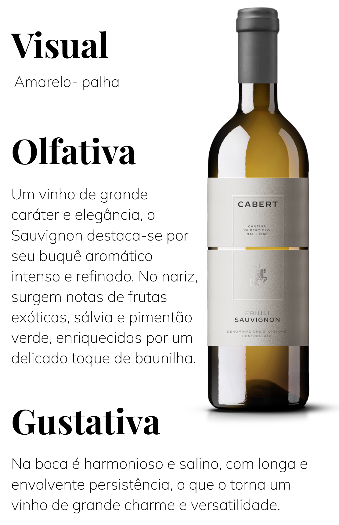 Garrafa original de Cabert Friuli Sauvignon DOC, c&aacute;psula cinza e r&oacute;tulo branco.