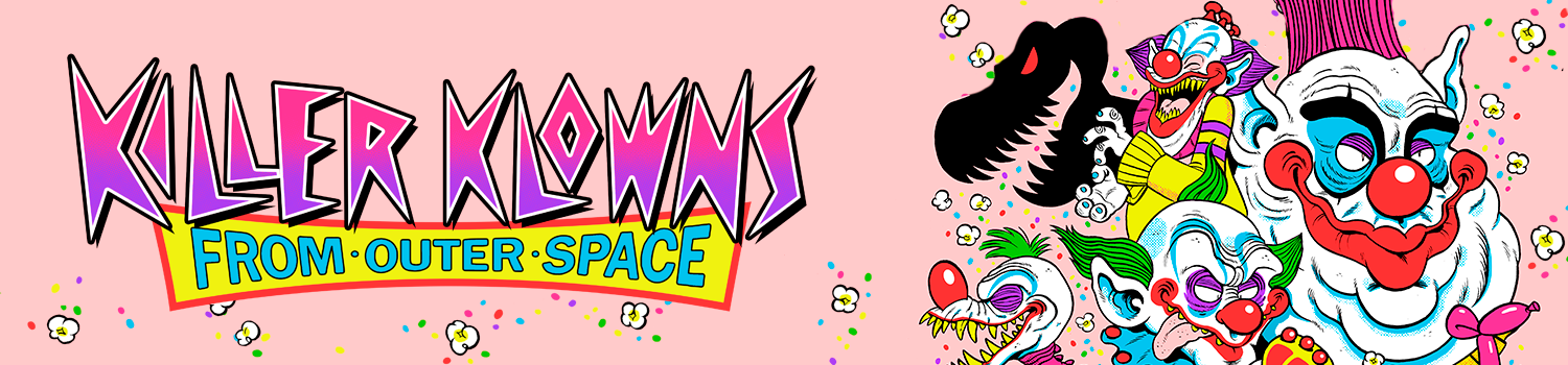 Killer Klowns from Outer Space (1988) - by Bite Back
