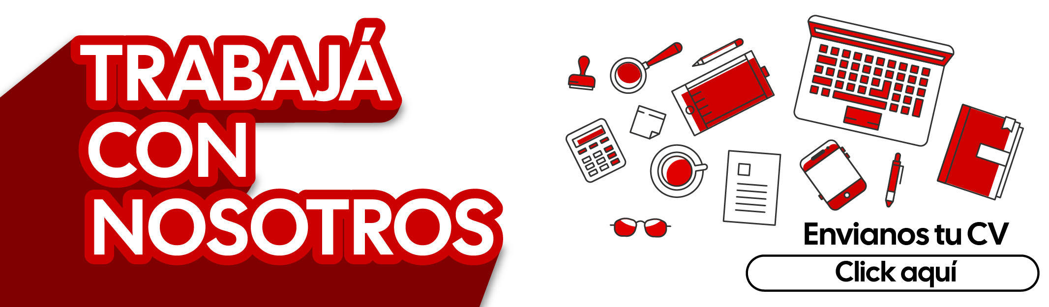 Trabajá con nosotros - Enviá tu CV