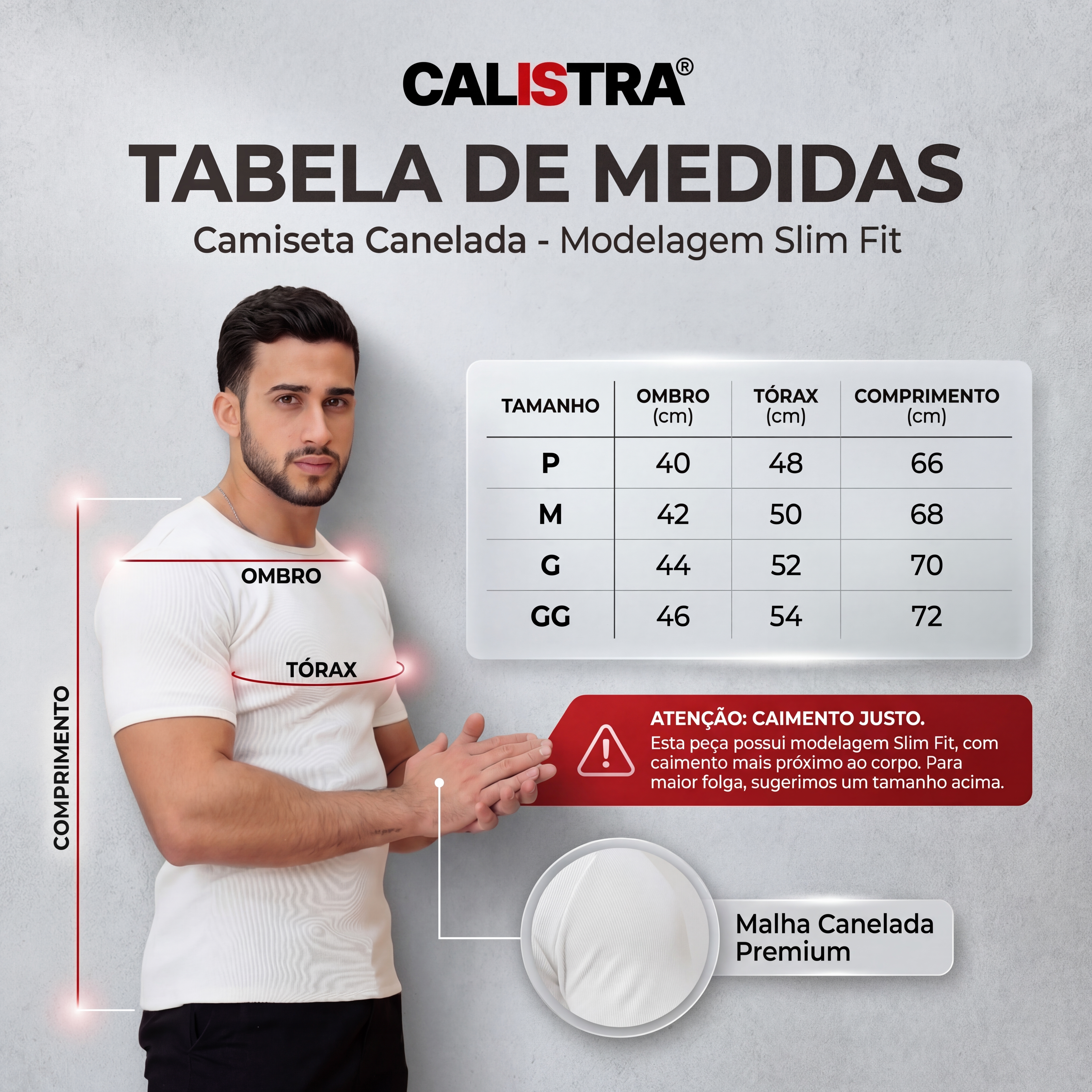 Tabela de Medidas da camiseta canelada masculina Calistra