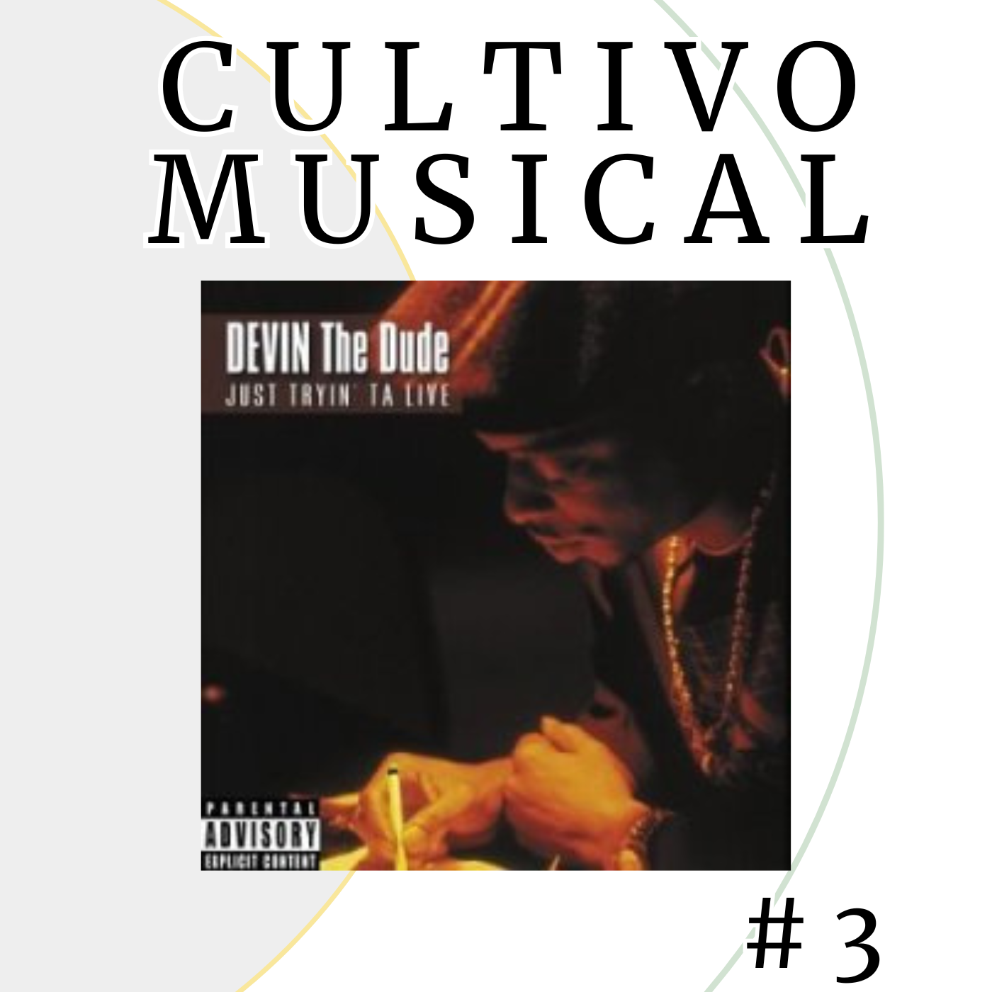imagen de la portada del disco Just trying ta live de Devin the dude