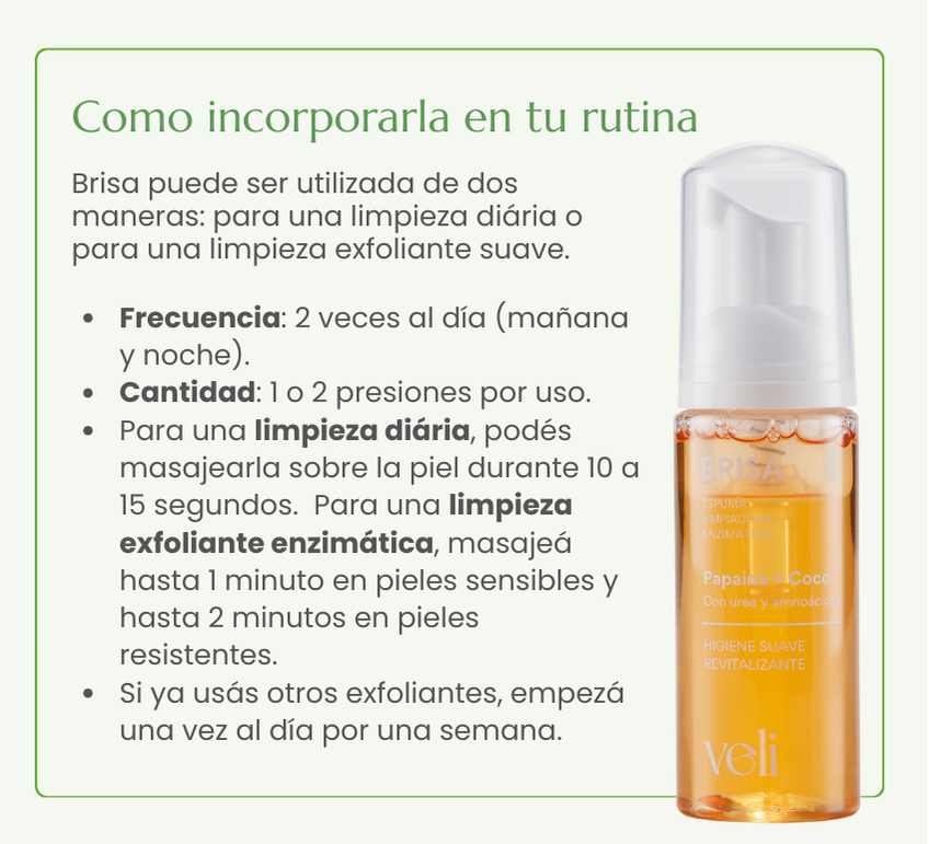 Brisa puede ser utilizada de dos maneras: para una limpieza di&aacute;ria o para una limpieza exfoliante suave.