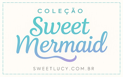 Coleção Sereismo Sweet Lucy semijoias bijuterias