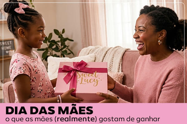 o que maes realmente gostam de ganhar