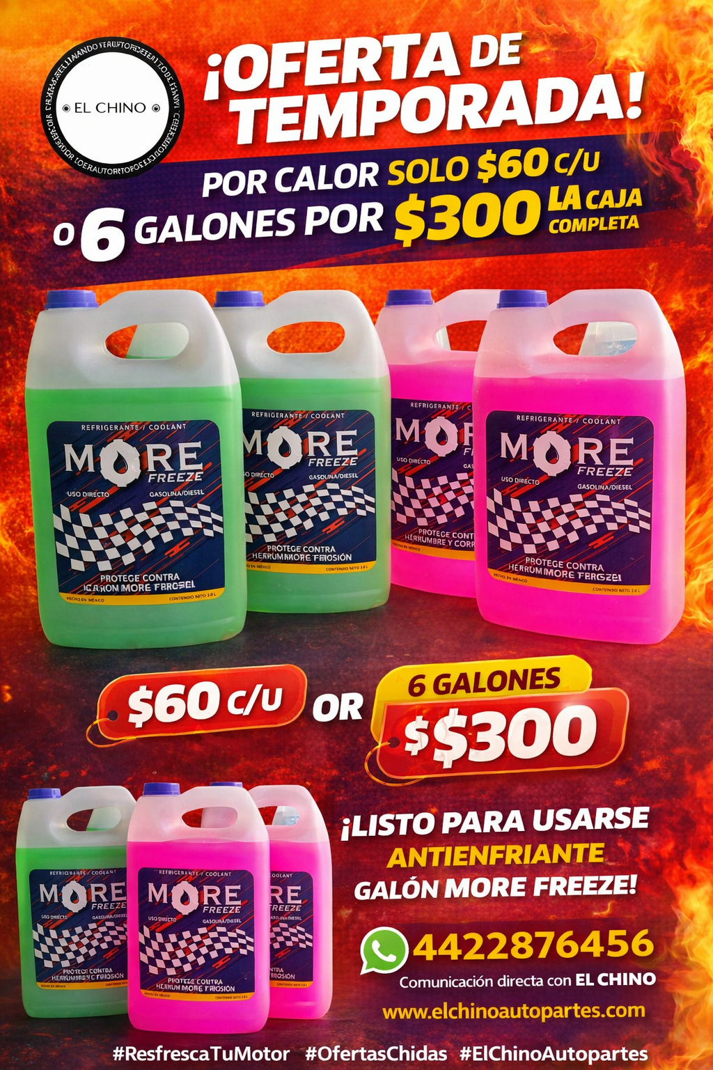 🚗💨 ¡Tu motor merece lo mejor este calorón! En El Chino Autopartes tenemos el anticongelante MORE Freeze listo para usarse: ✅ Protege contra herrumbre y corrosión ✅ Para gasolina y diésel ✅ Hecho en México 🇲🇽 💸 $60.00 por galón 📦 Caja completa de 6 piezas por solo $300.00 📲 Pide el tuyo por WhatsApp: 442 287 6456 🌐 Compra en línea: www.elchinoautopartes.com #TemporadaDeCalor #OfertaAutomotriz #ElChinoAutopartes #RefaccionesConEstilo