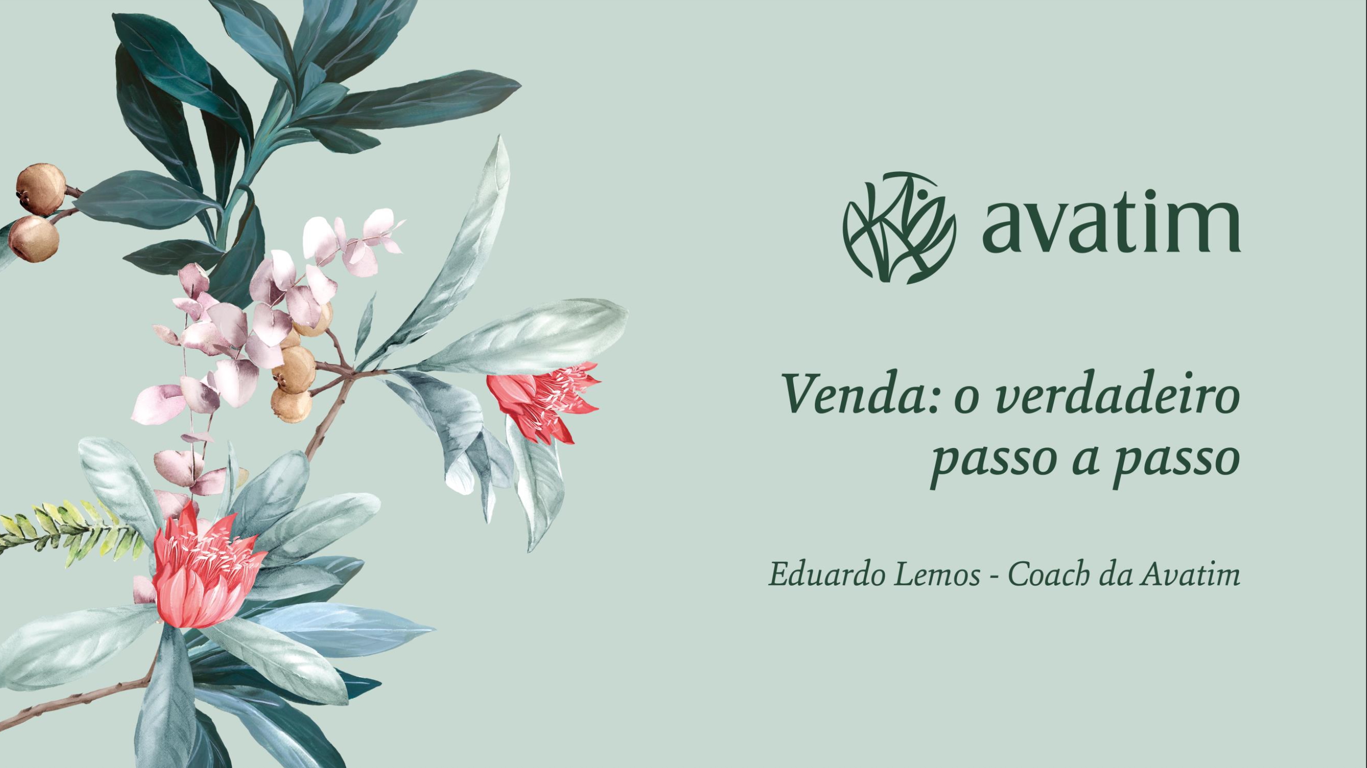Avatim Vendas: O verdadeiro passo a passo