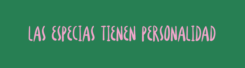 Las especias tienen personalidad