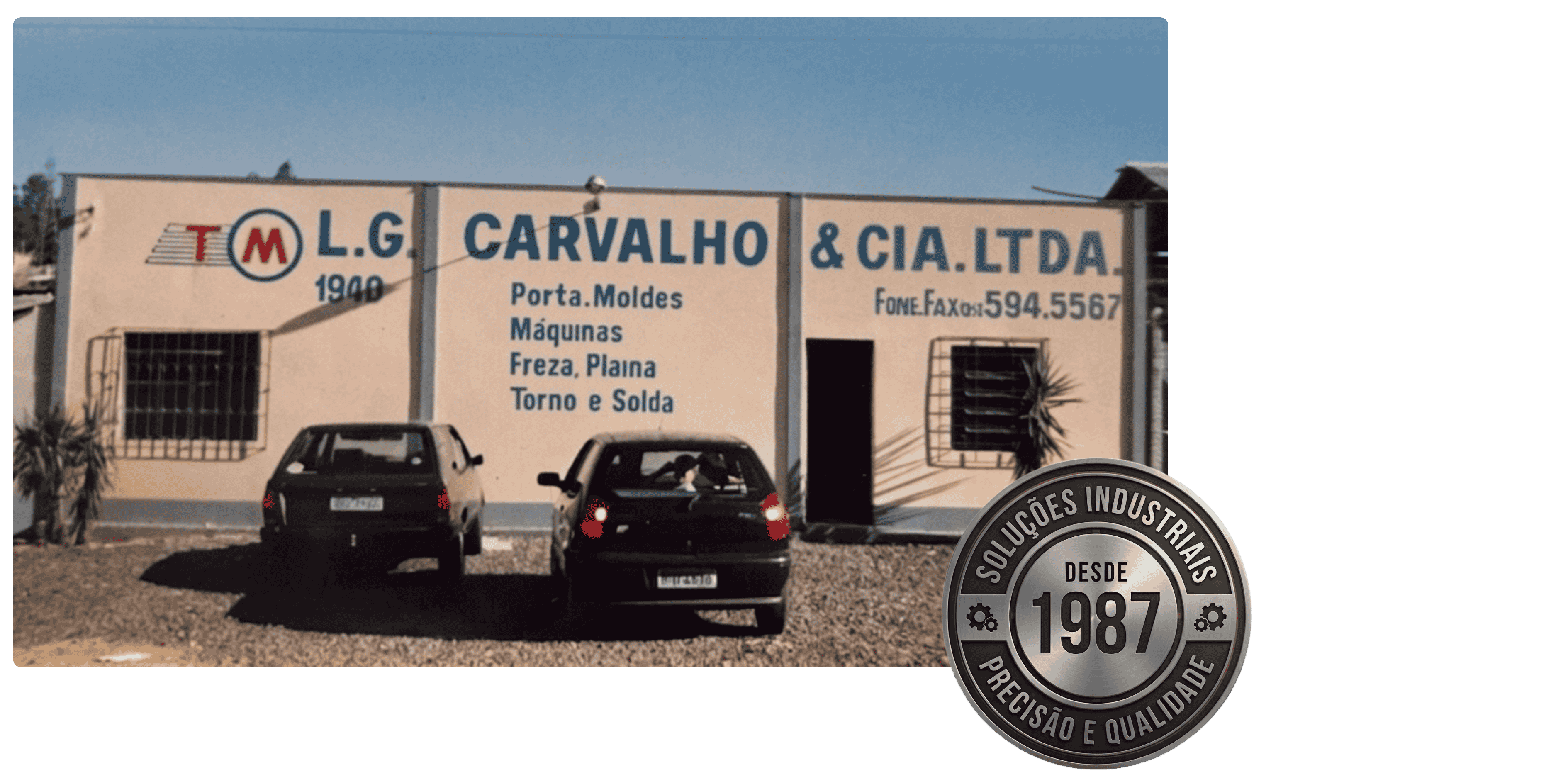 Fachada LG Carvalho - Anos 90