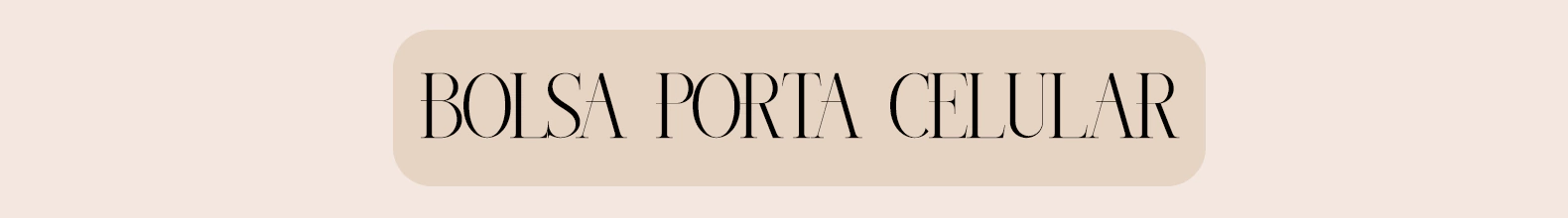 Banner da categoria Bolsa Porta Celular