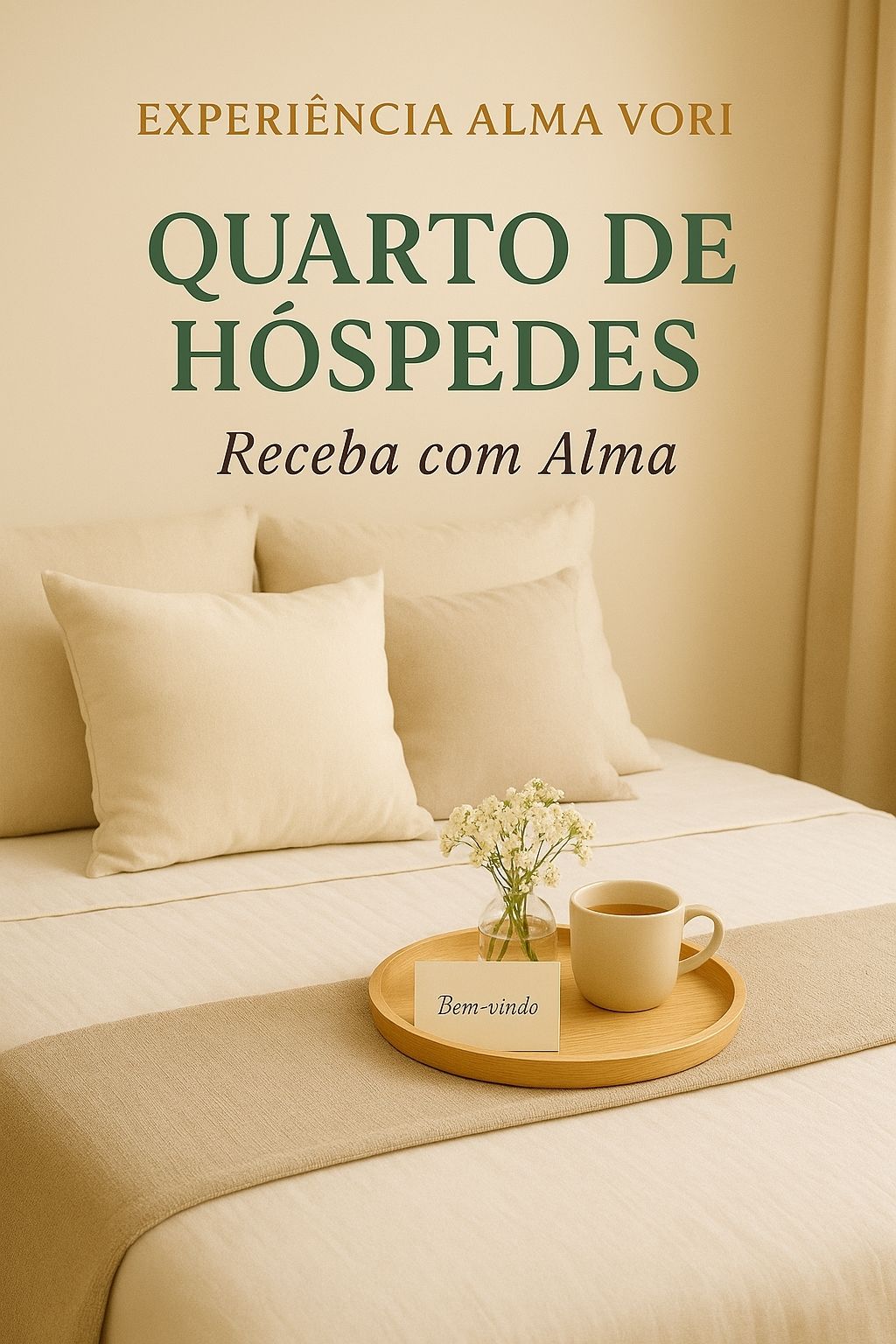 Imagem da seção Após a Sua Compra da Alma Vori, sub-nicho Quarto de Hóspedes, com cama arrumada, flores e bandeja de boas-vindas, simbolizando a coleção Receba com Alma.