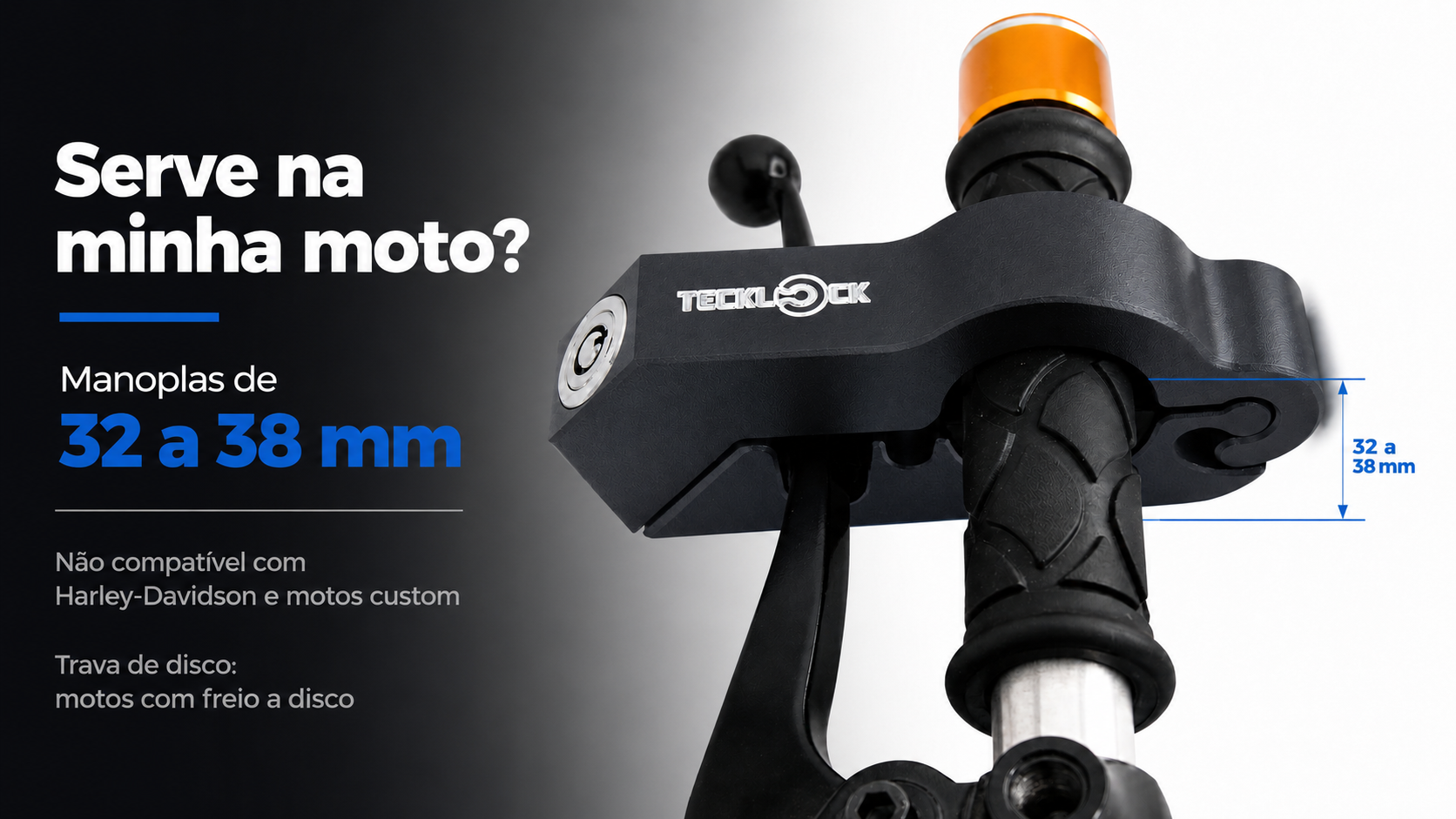 Compatibilidade da Trava TeckLock com manoplas de 32 a 38 mm