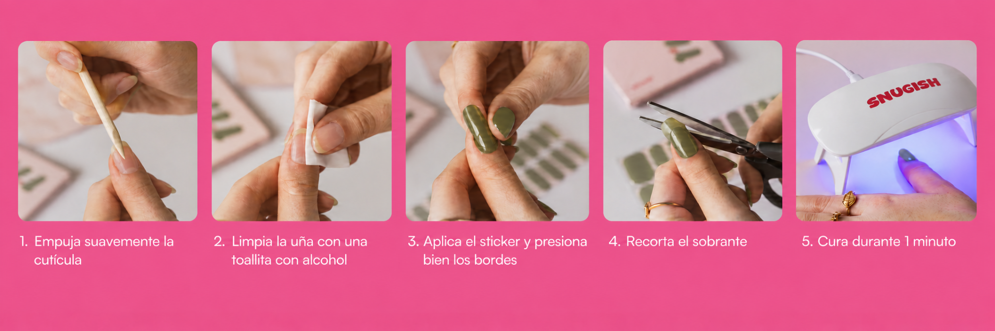 Guía SNUGISH de manicura en cinco pasos