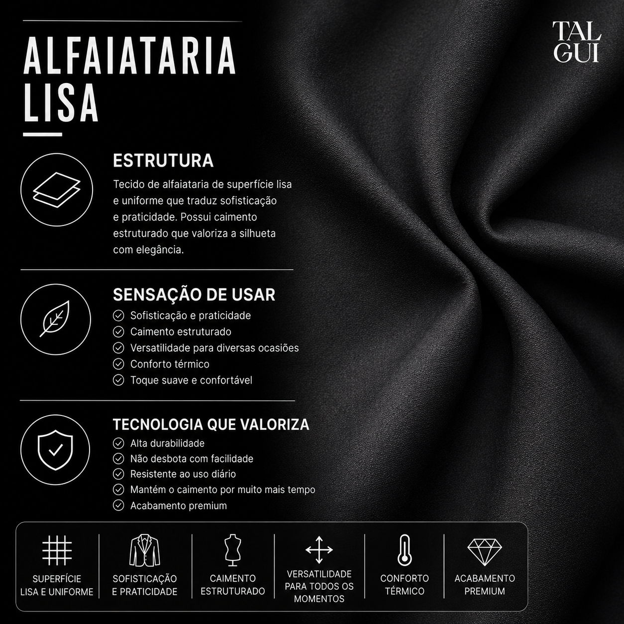 Talgui Premium - Alfaiataria Lisa