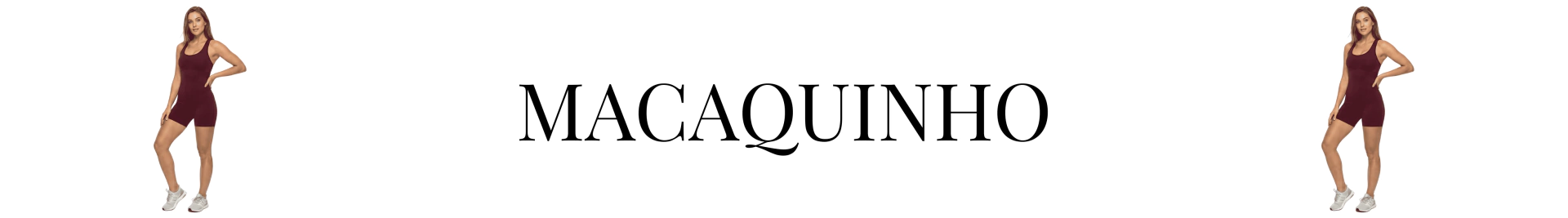 Banner da categoria Macaquinho