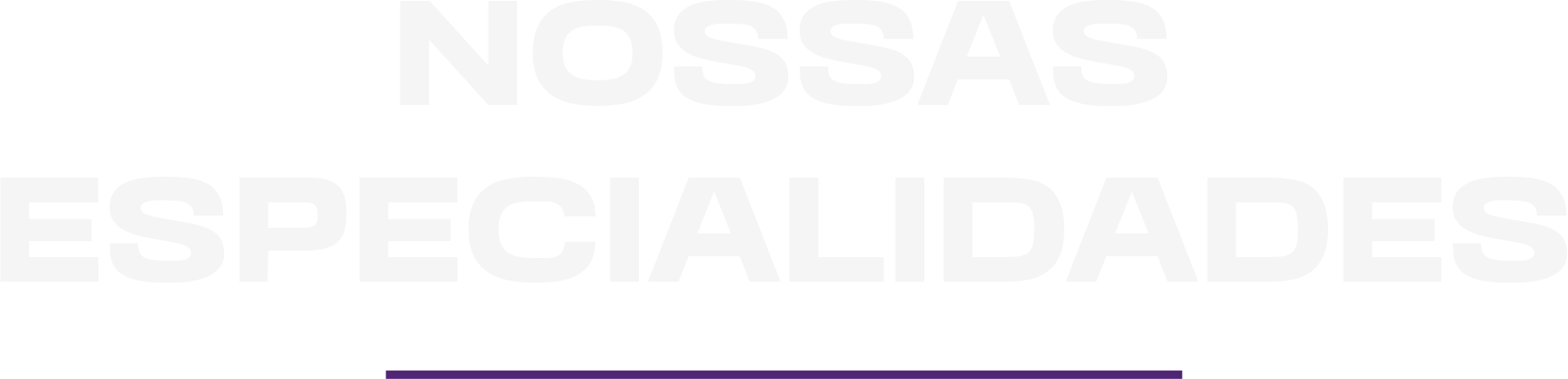 NOSSAS ESPECIALIDADES