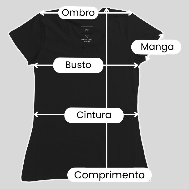 Guia de medidas de camiseta feminina Piraguara Lifestyle preta com indicações de Busto, Cintura, Ombro e Comprimento