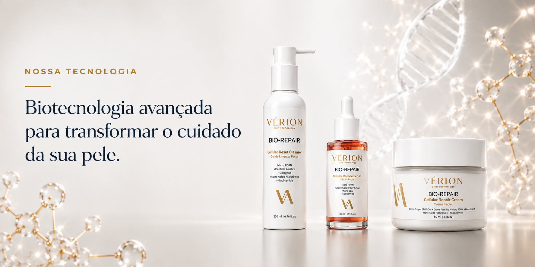 Biotecnologia avançada Vérion Skin – Tecnologia Bio-Repair