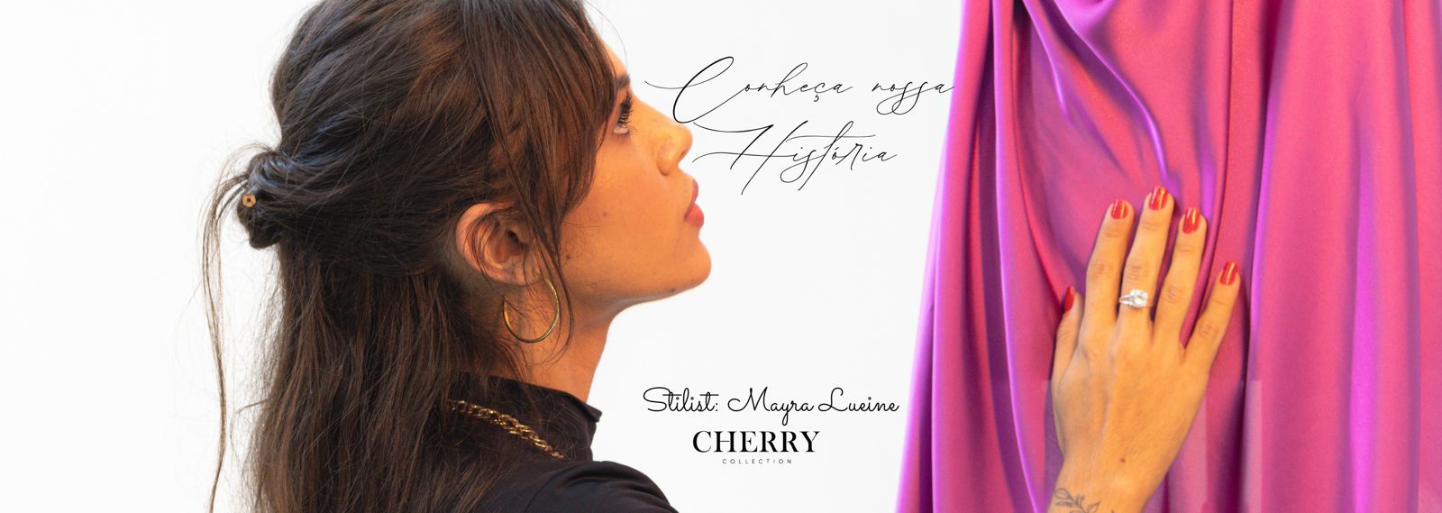Conheça nossa história - Cherry Collection