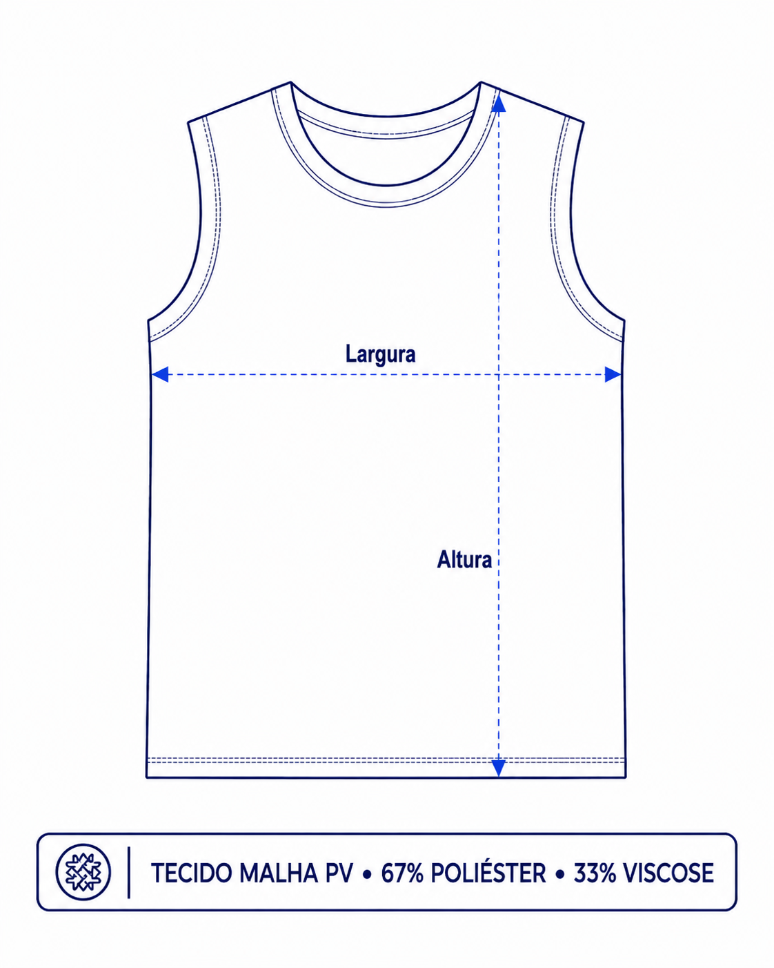 Ilustração técnica frontal de uma camisa sem manga infantil. A largura corresponde à medida horizontal da peça, de uma lateral à outra, e a altura é medida verticalmente do ponto mais alto da gola até a barra. A peça é confeccionada em malha PV, composta por 67% poliéster e 33% viscose.