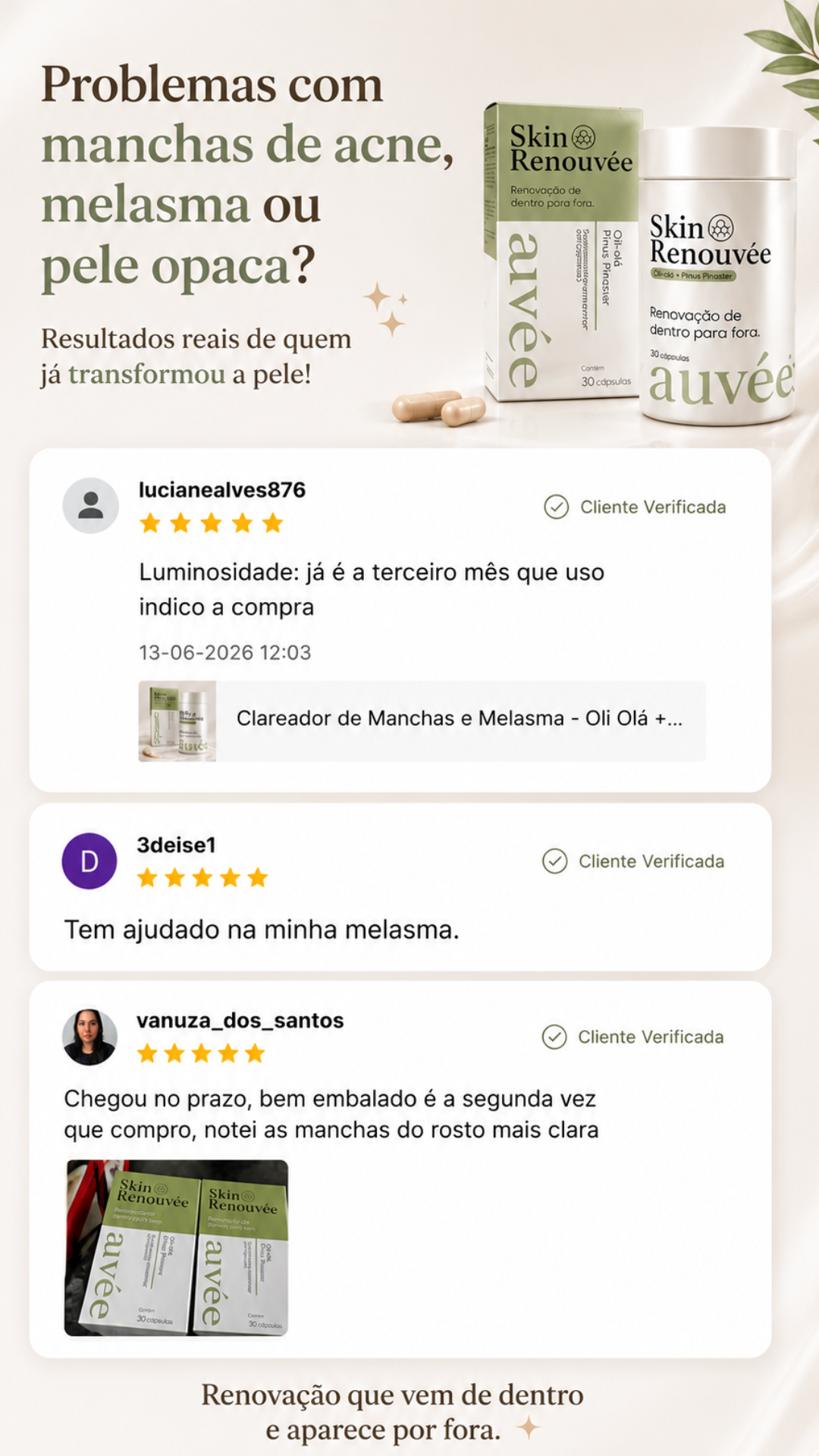 Skin Renouvee Depoimentos Oli Ol&aacute;
