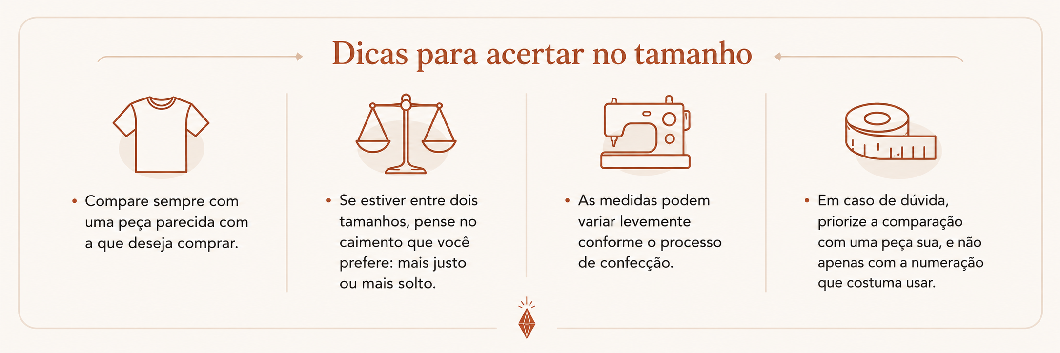 Dicas para acertar no tamanho