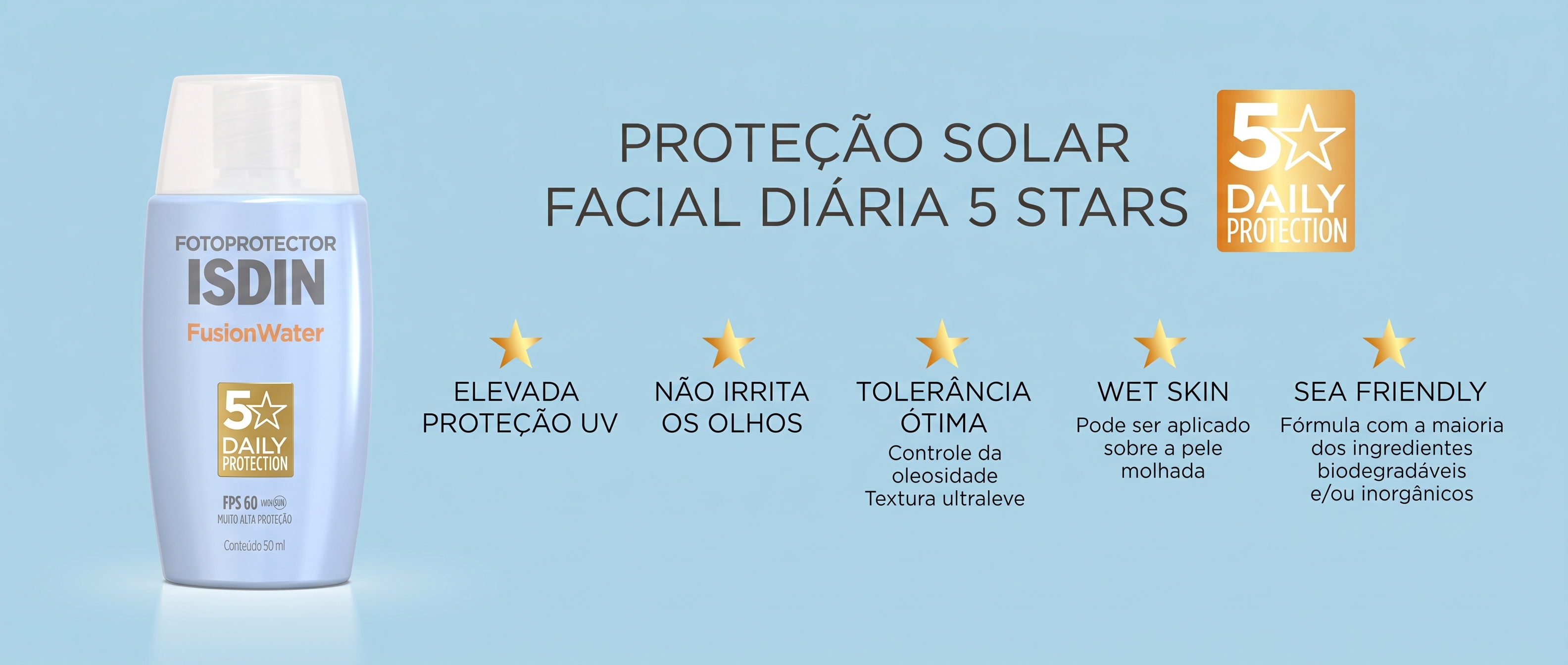 Fotoprotector ISDIN Fusion Water FPS 60: elevada proteção UV, não irrita os olhos, tolerância ótima, Wet Skin e Sea Friendly