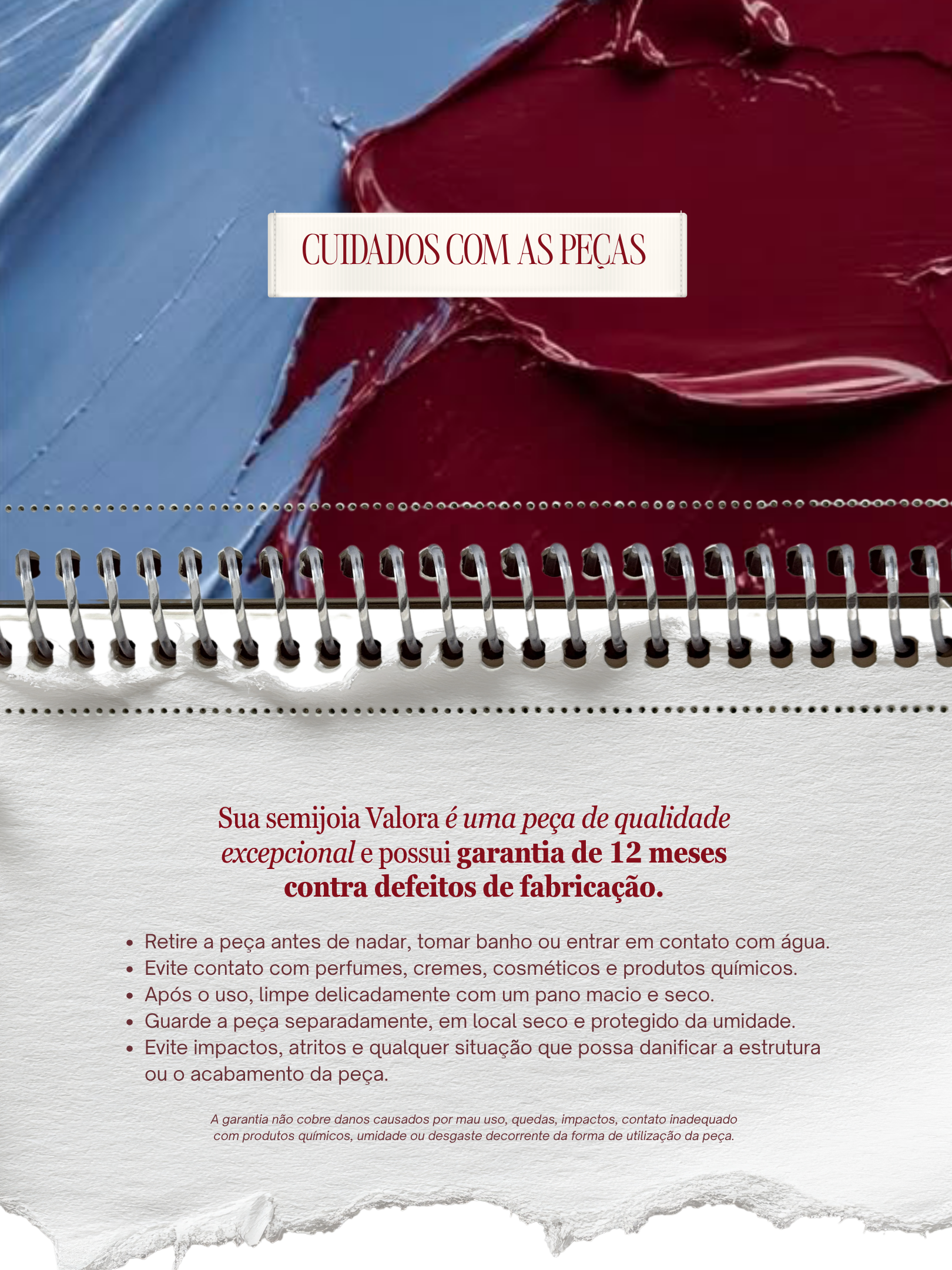 Cuidados com a peça