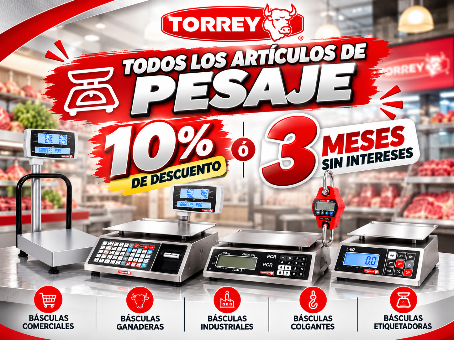 10% de descuento o 3 meses sin intereses en básculas Torrey