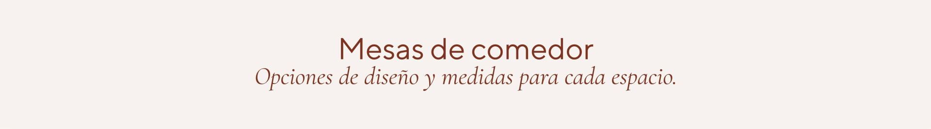 Banner de la categoría Mesas de Comedor