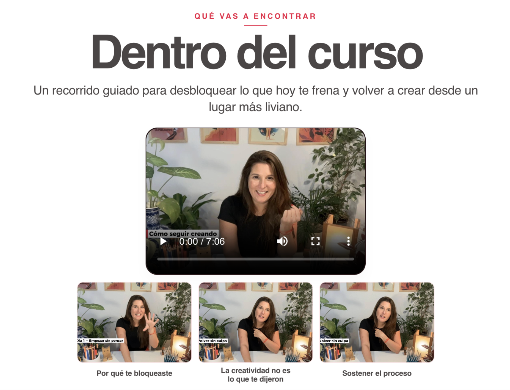 Videos reales del curso Volv&eacute; a Crear en 7 d&iacute;as