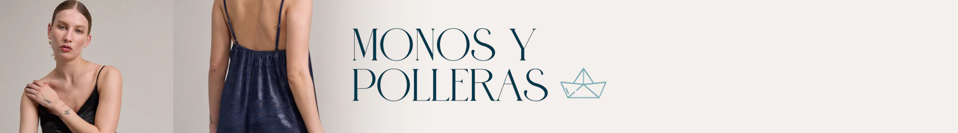 Banner de la categoría MONOS Y POLLERAS