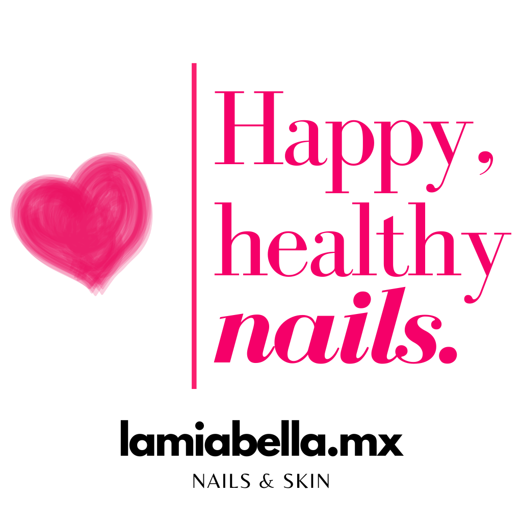 Happy, healthy nails. lamiabella.mx